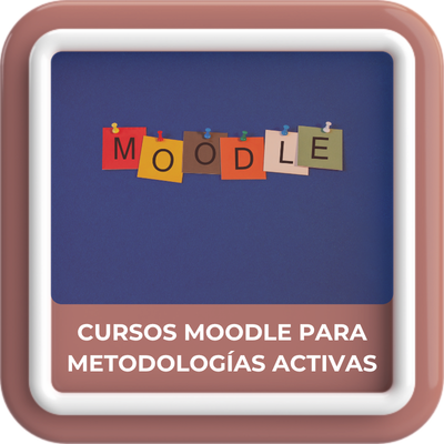 Moodle orientado a metodologías activas