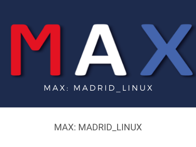MAX_Madrid Linux
