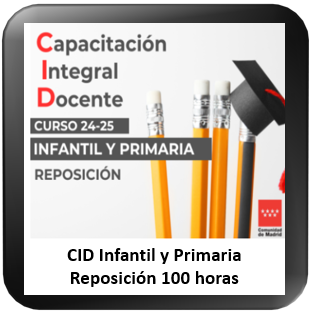 CID Infantil y Primaria Reposición 100 horas