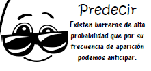 Imagen con mensaje: para la predicción de barreras de alta probabilidad según determinaremos la frecuencia con la que se pueden presentar