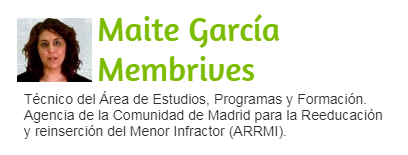 Maite García, técnico del área de estudios, programas y formación. Agencia de la comunidad de madrid para la reeducación y reinserción del menor infractor